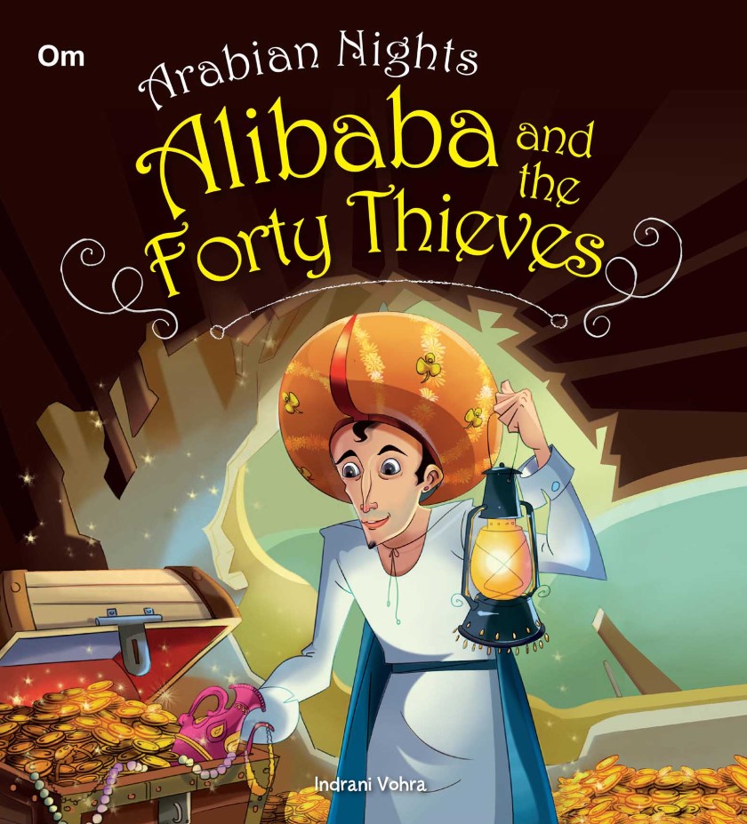 Alibaba and Forty Thieves : Arabian Nights